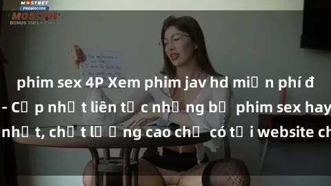 phim sex 4P Xem phim jav hd miễn phí đỉnh cao không che - Cập nhật liên tục những bộ phim sex hay nhất, chất lượng cao chỉ có tại website chuyên nghiệp hàng đầu.