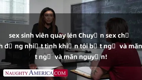 sex sinh viên quay lén Chuyện sex chị dâu: hành động nhiệt tình khiến tôi bất ngờ và mãn nguyện!