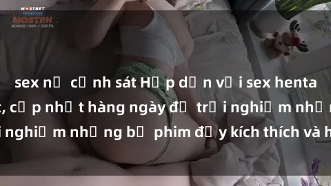 sex nữ cảnh sát Hấp dẫn với sex hentai vietsub mới nhất, cập nhật hàng ngày để trải nghiệm những bộ phim đầy kích thích và hấp dẫn.
